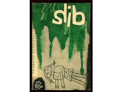 Slib - Rekviem na kriminální román, Friedrich Dürrenmatt, 1964