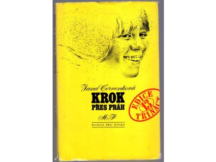 Krok přes práh : román pro dívky, Jana Červenková, 1978