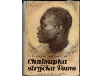 Chaloupka strýčka Toma, Harriet Elizabeth Beecher-Stowe, 1947
