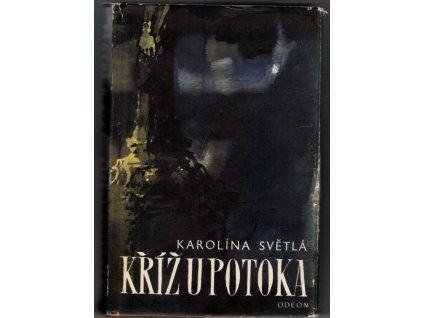 Kříž u potoka, Karolína Světlá, 1968