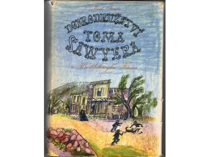 Dobrodružství Toma Sawyera a Huckleberryho Finna, Mark Twain, 1961