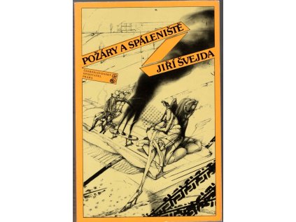 Požáry a spáleniště, Jiří Švejda, 1982