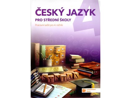 Český jazyk 4 pro střední školy - pracovní sešit, 2020