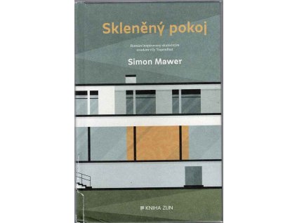 Skleněný pokoj, Simon Mawer, 2018