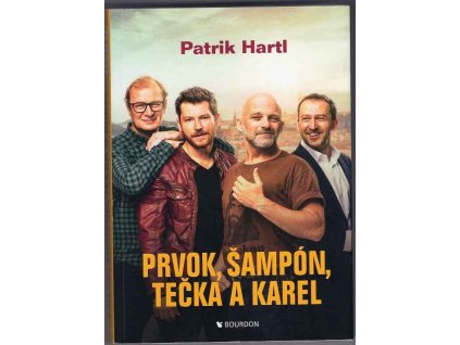 Prvok, Šampón, Tečka a Karel, Patrik Hartl, 2020
