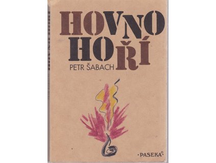 Hovno hoří, Petr Šabach, 2001