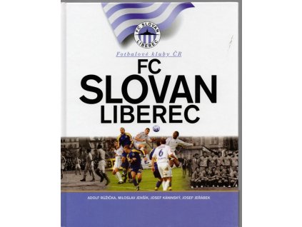 FC Slovan Liberec, Adolf Růžička, 2004