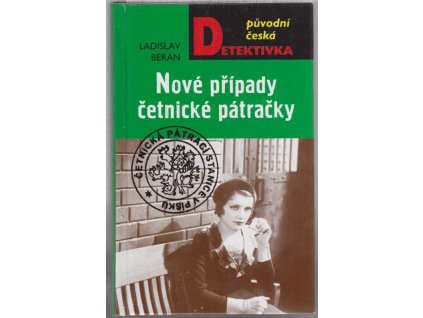 Nové případy četnické pátračky, Ladislav Beran, 2016