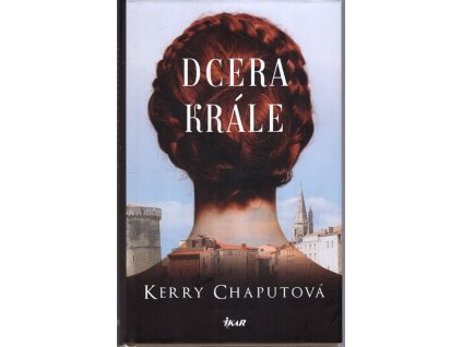 Dcera krále, Kerry Chaput, 2023