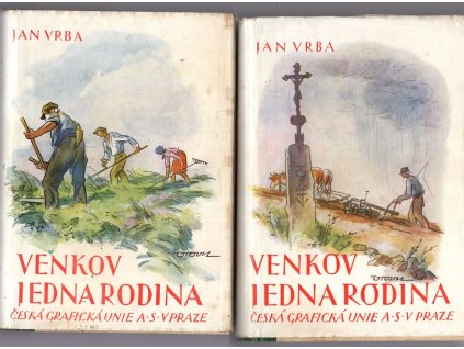 Venkov jedna rodina : Chodský román ve dvou dílech. I-II, Jan Vrba, 1948