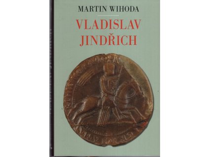 Vladislav Jindřich, Martin Wihoda, 2019