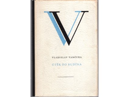 Útěk do Budína, Vladislav Vančura, 1949