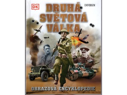 Druhá světová válka - Obrazová encyklopedie, Brian Williams, 2021