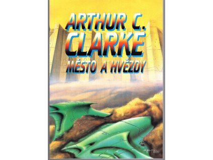 Město a hvězdy, Arthur Charles Clarke, 1992