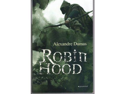 Robin Hood, Alexandre Dumas, 2018