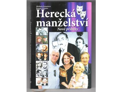 Herecká manželství - Nové příběhy, Michaela Remešová, 2015