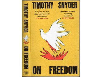 On freedom, Timothy Snyder, 2024