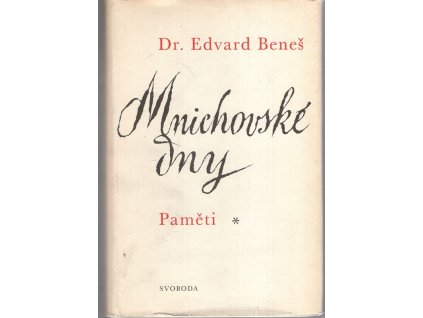 Mnichovské dny - Paměti, Edvard Beneš, 1968