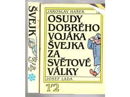 Osudy dobrého vojáka Švejka za světové války 1-4, Jaroslav Hašek, 1983
