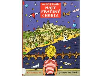 Malý pražský chodec, Ondřej Hník, 2013