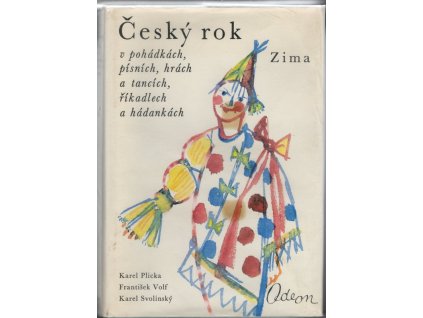 Český rok v pohádkách, písních, hrách a tancích, říkadlech a hádankách. Díl 4, Zima, Karel Plicka, 1981