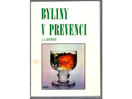 Byliny v prevenci, Josef Antonín Zentrich, 1991
