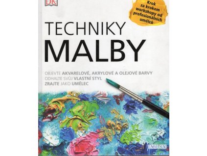 Techniky malby, kolektiv, 2017