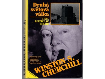 Druhá světová válka. Díl 1, Blížící se bouře, Winston Churchill, 1992