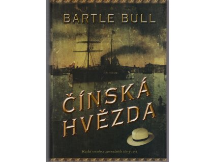 Čínská hvězda, Bartle Bull, 2009