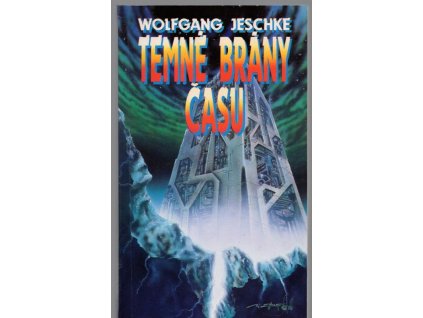 Temné brány času, Wolfgang Jeschke, 1992