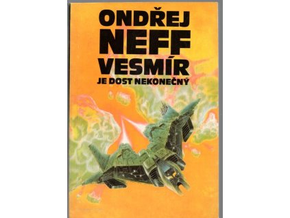 Vesmír je dost nekonečný, Ondřej Neff, 1991