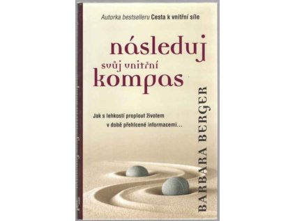 Následuj svůj vnitřní kompas, Barbara Berger, 2017