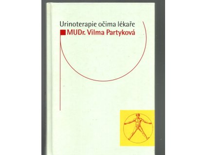 Urinoterapie očima lékaře, Vilma Partyková, 1997