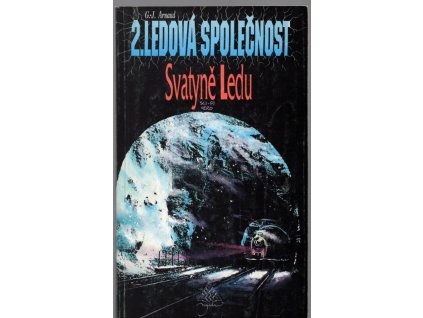 Svatyně ledu - 2. ledová společnost, Georges-Jean Arnaud, 1992