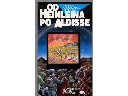 Od Heinleina po Aldisse, James E Gunn, 1994