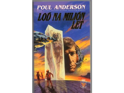 Loď na milión let, Poul Anderson, 2001