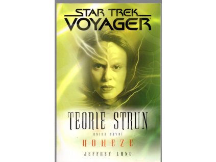 Teorie strun. Kniha první, Koheze, Jeffrey Lang, 2008