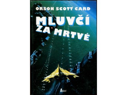 Mluvčí za mrtvé, Orson Scott Card, 1995