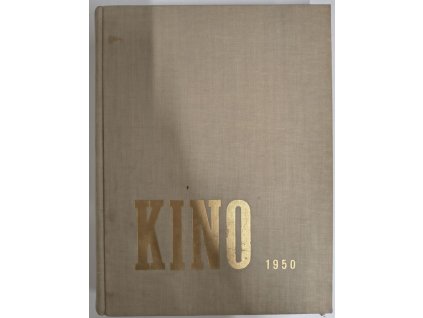 Kino - filmový obrázkový časopis ročník V. 1950, 1950