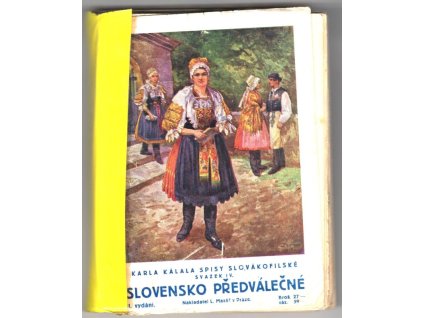 Slovensko předválečné - besedy - Maďarisace ; Vyhubit, Karel Kálal, 1930