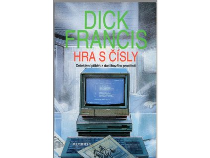 Hra s čísly - detektivní příběh z dostihového prostředí, Dick Francis, 1995