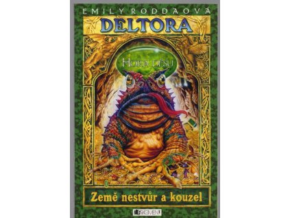 Deltora - země nestvůr a kouzel. 5, Hora děsu, Emily Rodda, 2005
