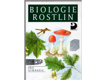 Biologie rostlin pro gymnázia, Jarklová KIncl, 2006
