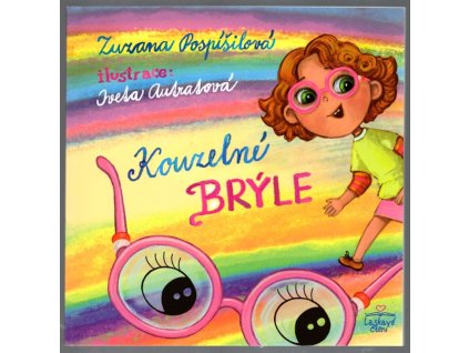 Kouzelné brýle, Zuzana Pospíšilová, 2024