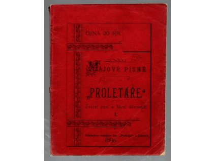 Májové písně proletáře - soubor písní a básní dělnických, 1896