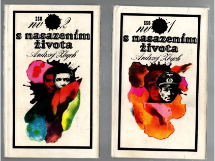 S nasazením života : příběhy muže známého pod jménem Hans Kloss. 1 a 2. díl, Andrzej Zbych, 1972