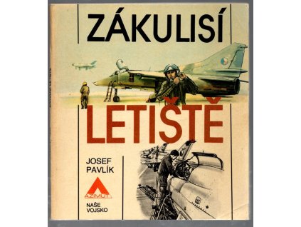 Zákulisí letiště, Josef Pavlík, 1984