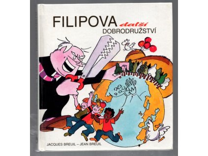 Filipova další dobrodružství, Jacques Breuil, 1999