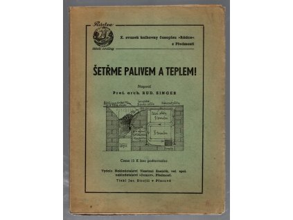 Šetřme palivem a teplem!, Rudolf Singer, 1941