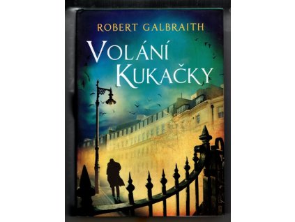 Volání kukačky, Robert Galbraith, 2014